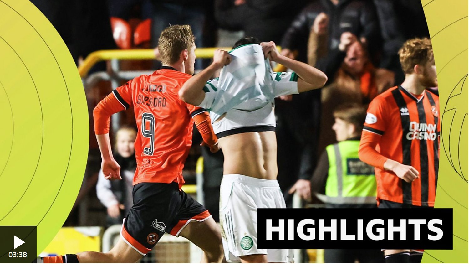 比賽集錦:鄧迪聯(lián)隊2-1凱爾特人隊